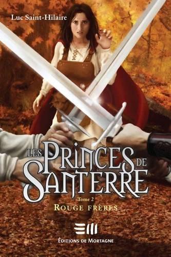 Les Princes de Santerre 2