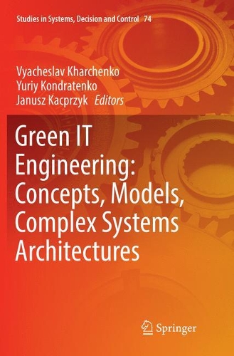 Green IT Engineering: Concepts, Models, Complex Systems Architectures