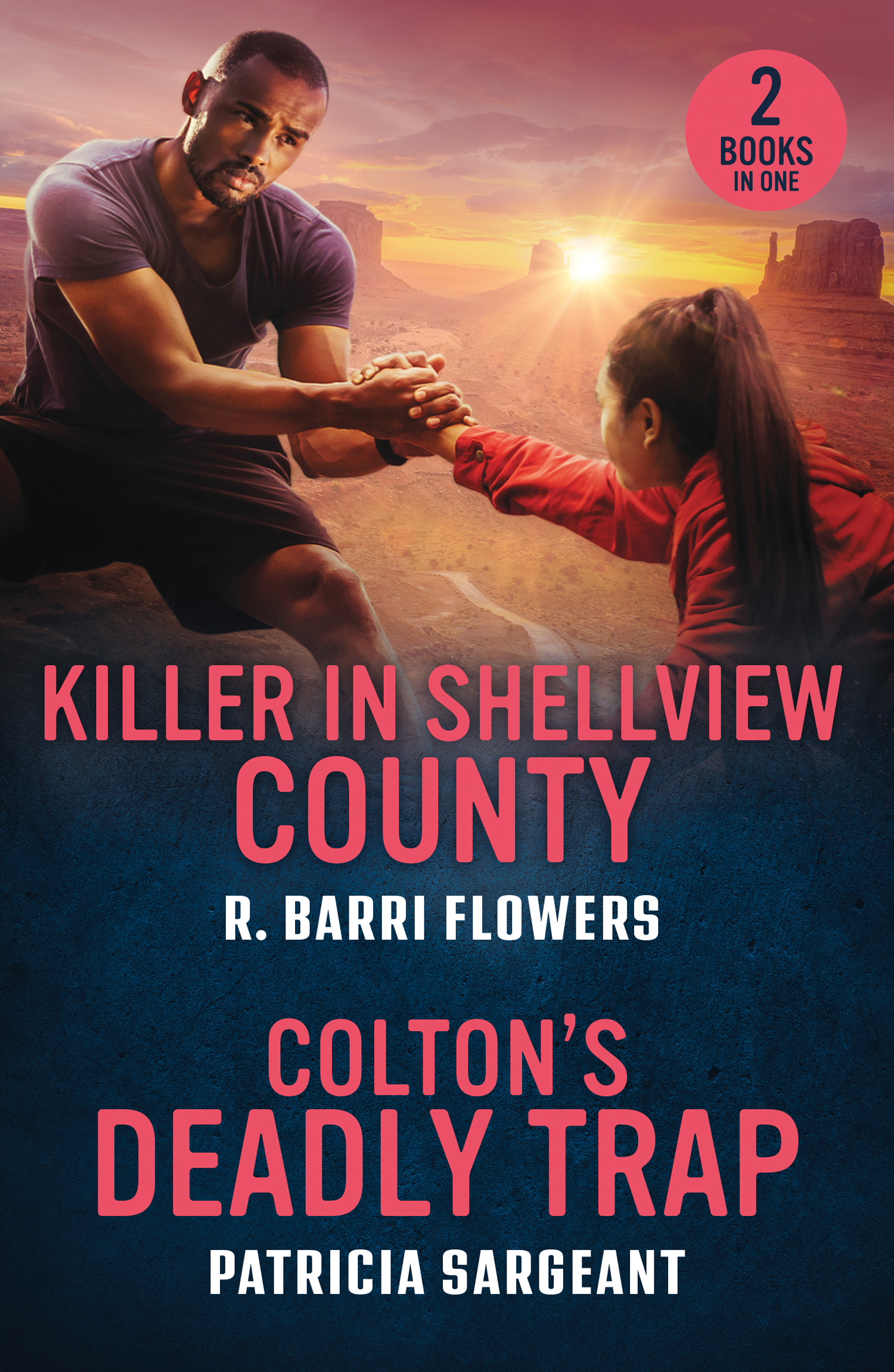 Killer In Shellview County / Colton's Deadly Trap: Killer in Shellview County (Bureaus of Investigation Mysteries) / Colton's Deadly Trap (the Coltons of Arizona)