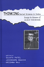 Thinking Social Science in India: Essays in Honour of Alice Thorner