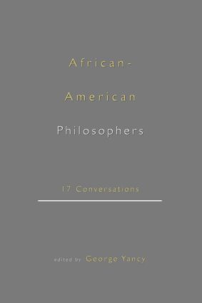 African-American Philosophers: 17 Conversations(English)