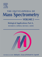 The Encyclopedia of Mass Spectrometry: Volume 2: Biological Applications Part A(The Encyclopedia of Mass Spectrometry, Ten-Volume Set)