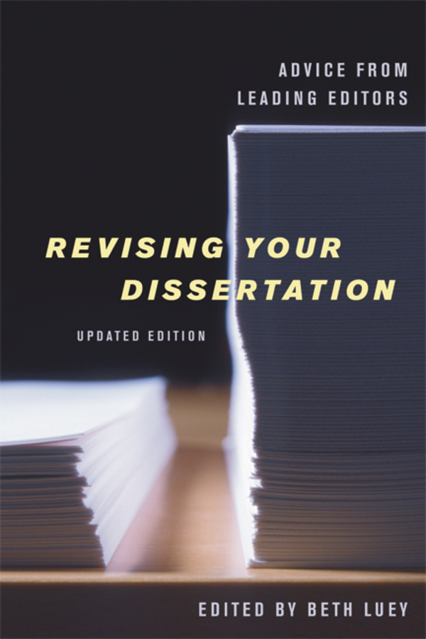Revising Your Dissertation, Updated Edition: Advice from Leading Editors(English)