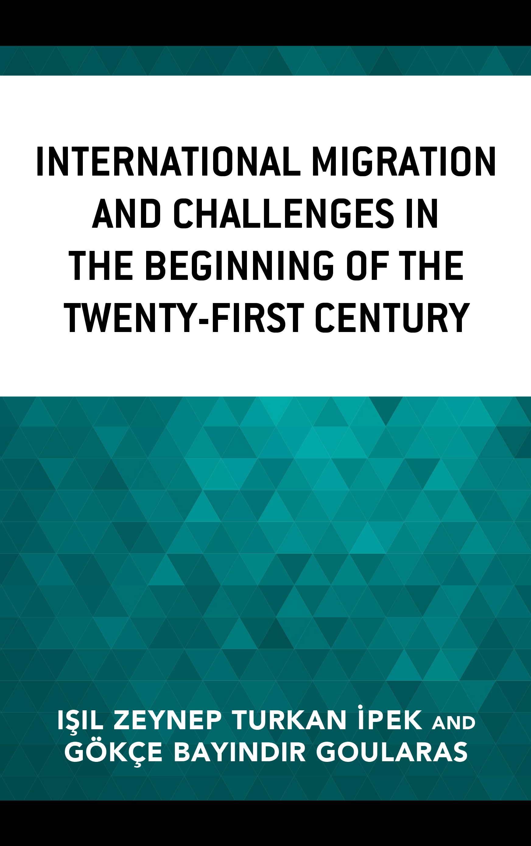 International Migration and Challenges in the Beginning of the Twenty-First Century