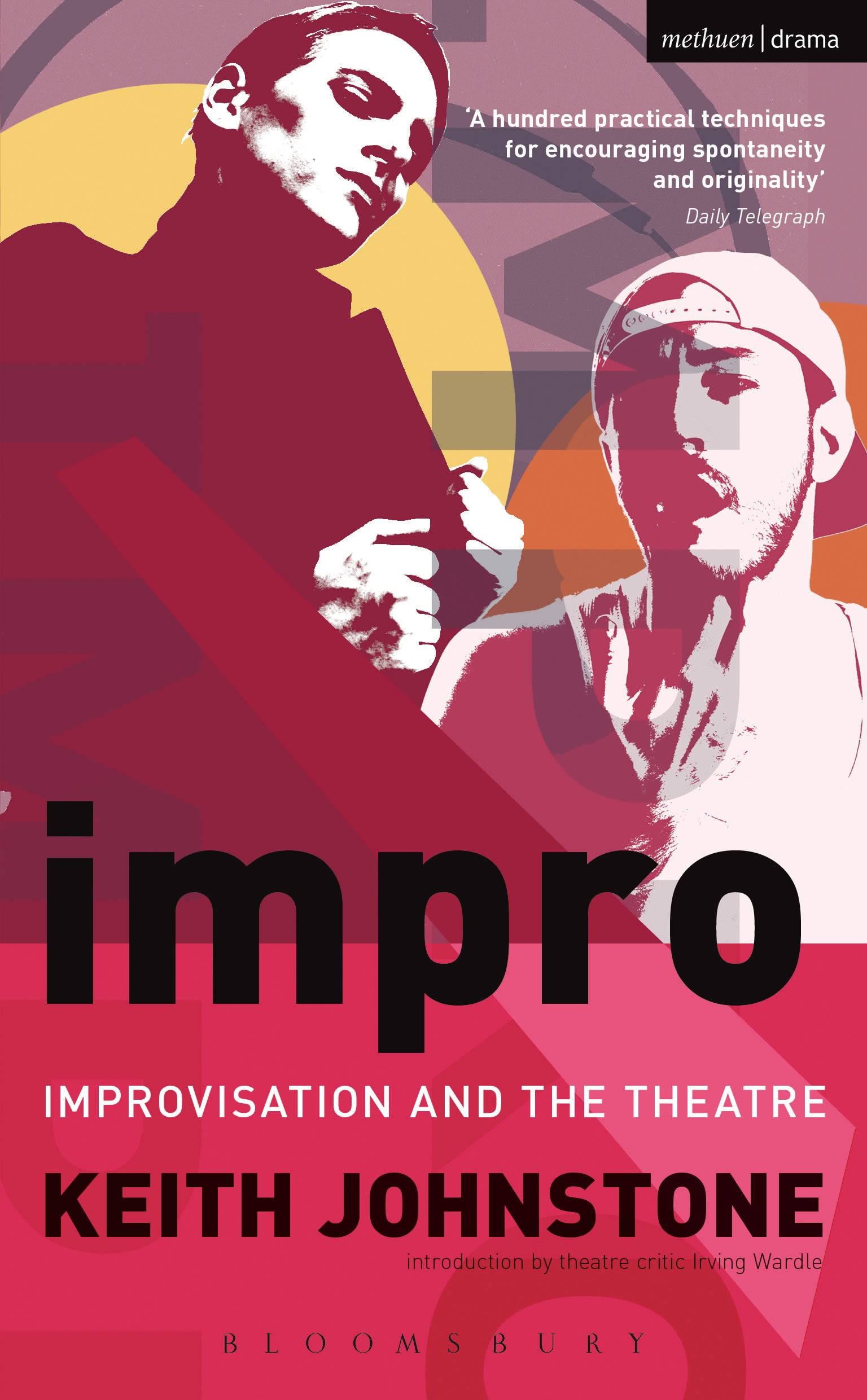 Impro: Improvisation and the Theatre(Performance Books)
