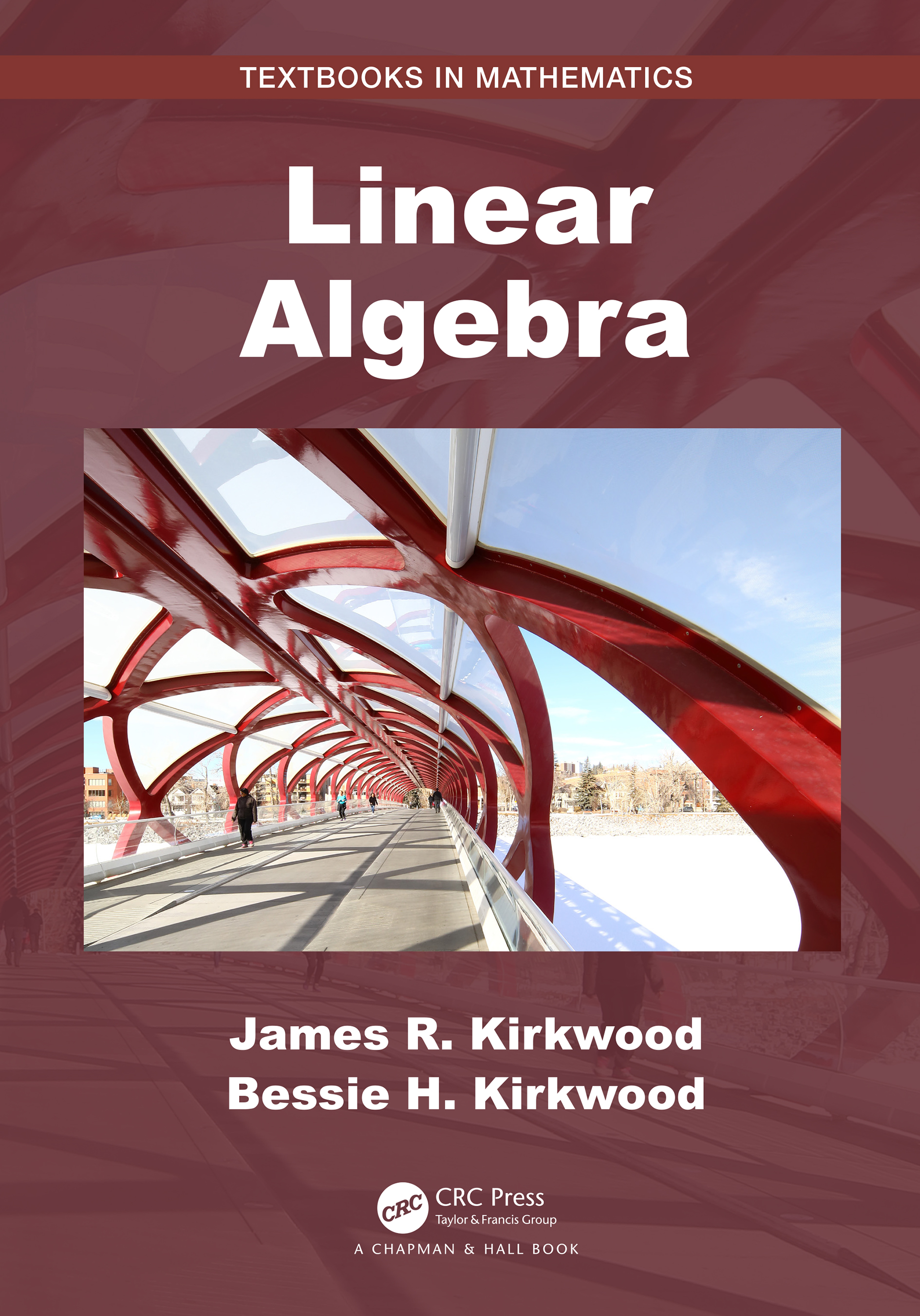 Linear Algebra: (Textbooks in Mathematics)