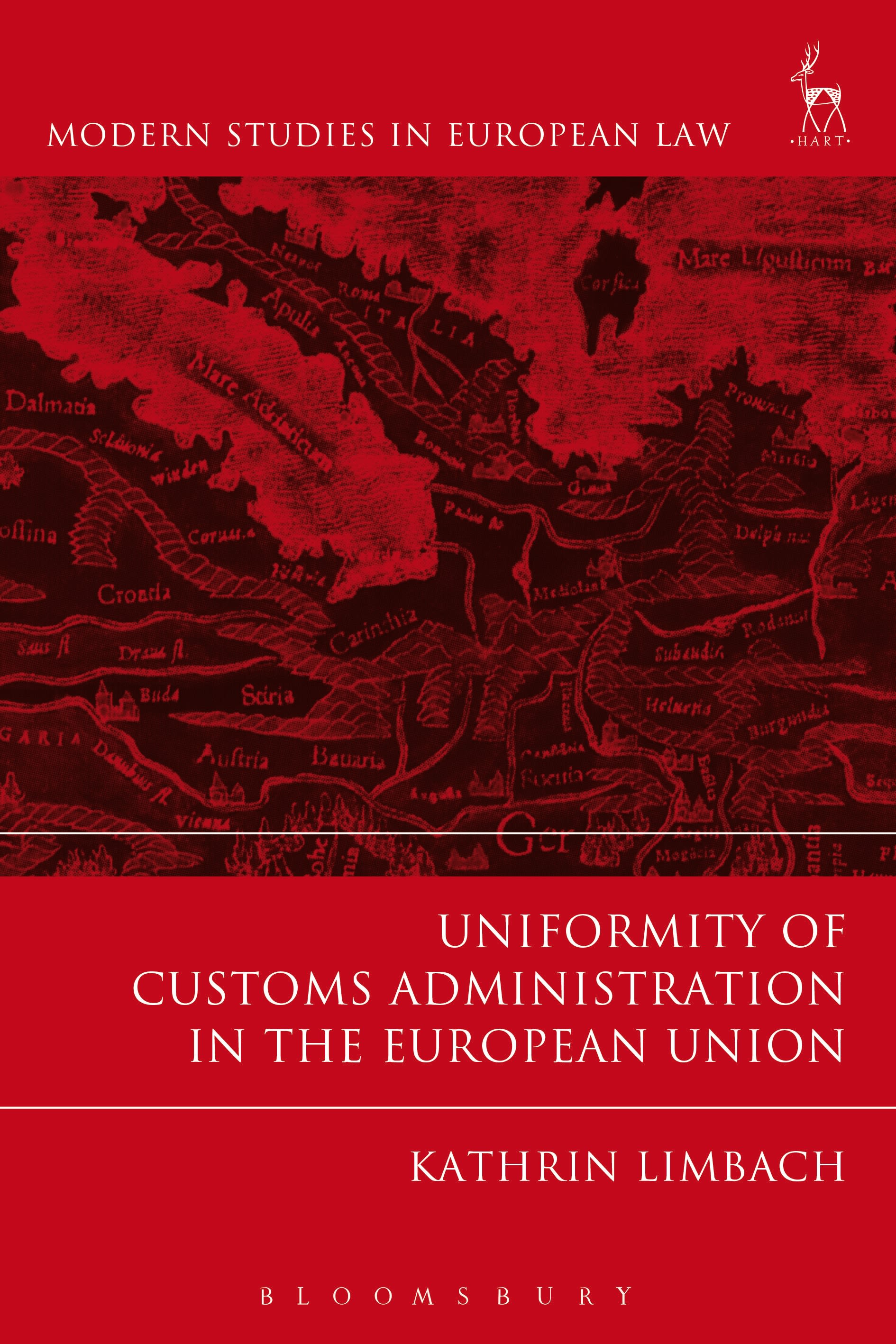 Uniformity of Customs Administration in the European Union: (Modern Studies in European Law)