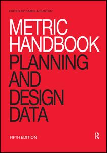 Metric Handbook: Planning and Design Data