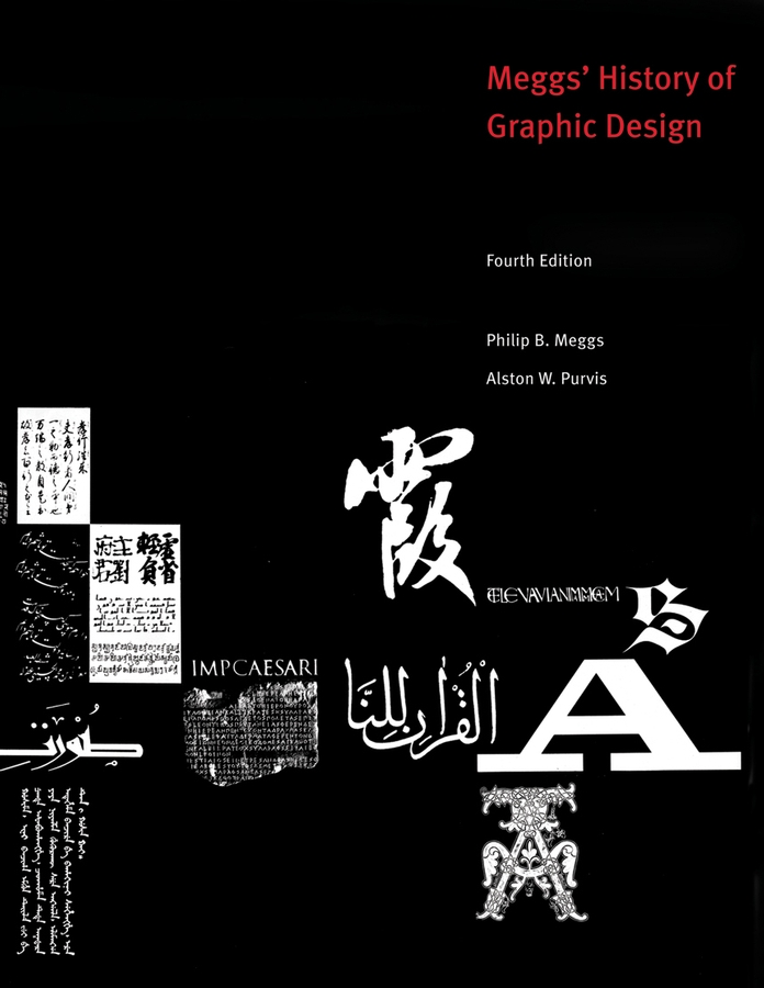 Meggs' History of Graphic Design: (English)