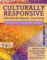 Culturally Responsive Standards-Based Teaching: Classroom to Community and Back(English)