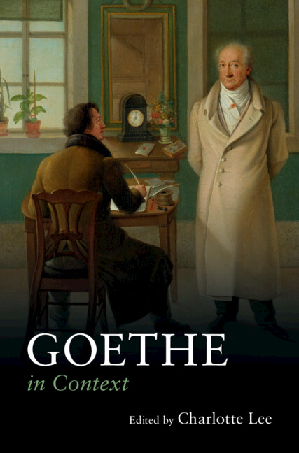 Goethe in Context: (Literature in Context)