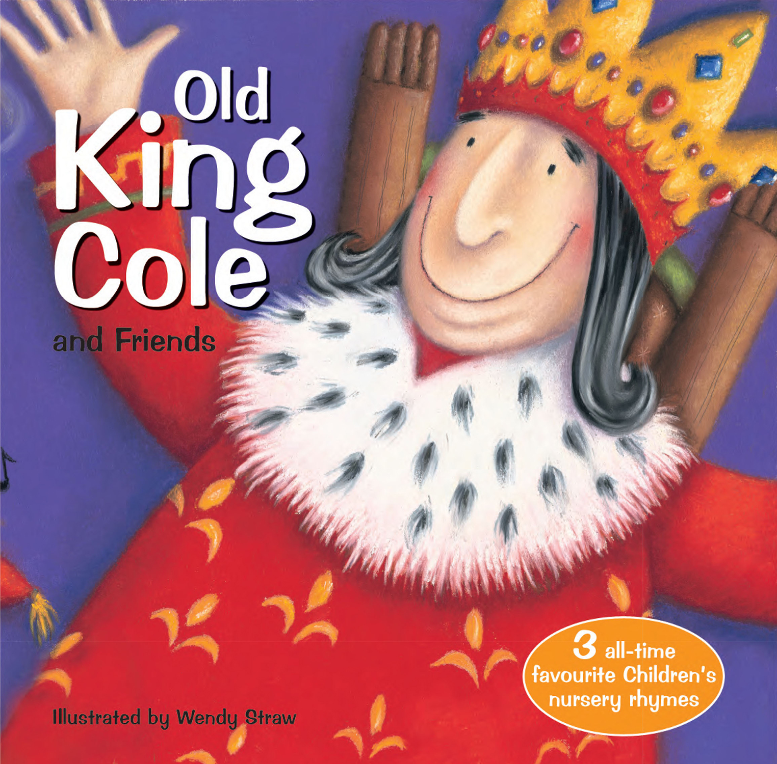 Old King Cole and Friends: (20 Favourite Nursery Rhymes)