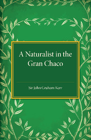 A Naturalist in the Gran Chaco: (English)