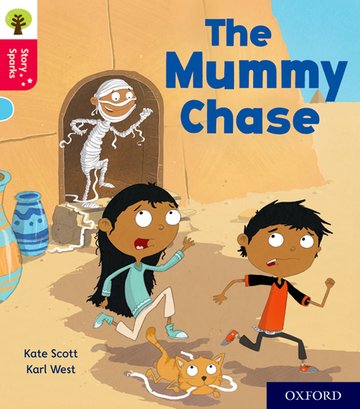 Oxford Reading Tree Story Sparks: Oxford Level 4: The Mummy Chase: (Oxford Reading Tree Story Sparks)