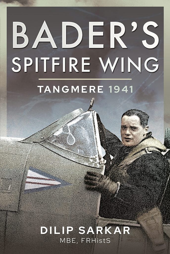 Bader's Spitfire Wing: Tangmere 1941: Tangmere 1941