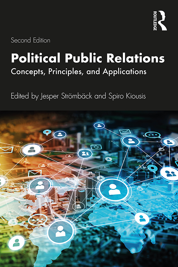 Political Public Relations: Concepts, Principles, and Applications(Routledge Communication Series)