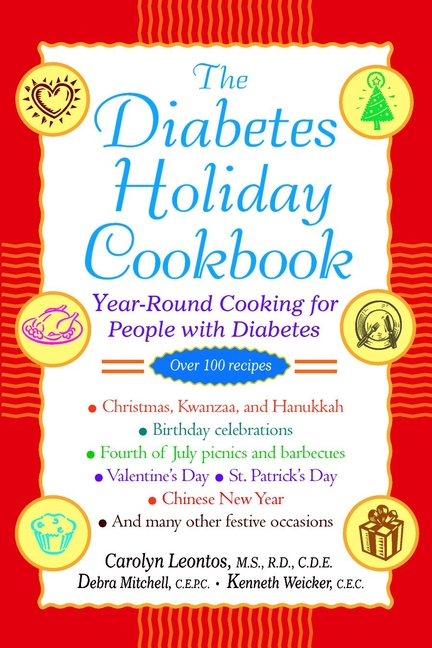 The Diabetes Holiday Cookbook: Year-Round Cooking for People with Diabetes(English)