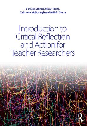 Introduction to Critical Reflection and Action for Teacher Researchers: A Step-by-step Guide(English)