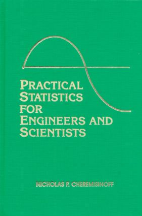 Practical Statistics for Engineers and Scientists: (English)
