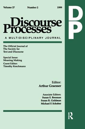 Meaning Making: A Special Issue of Discourse Processes(Special Issue of Discourse Processes S)
