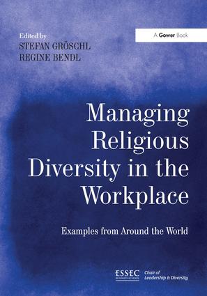 Managing Religious Diversity in the Workplace: Examples from Around the World