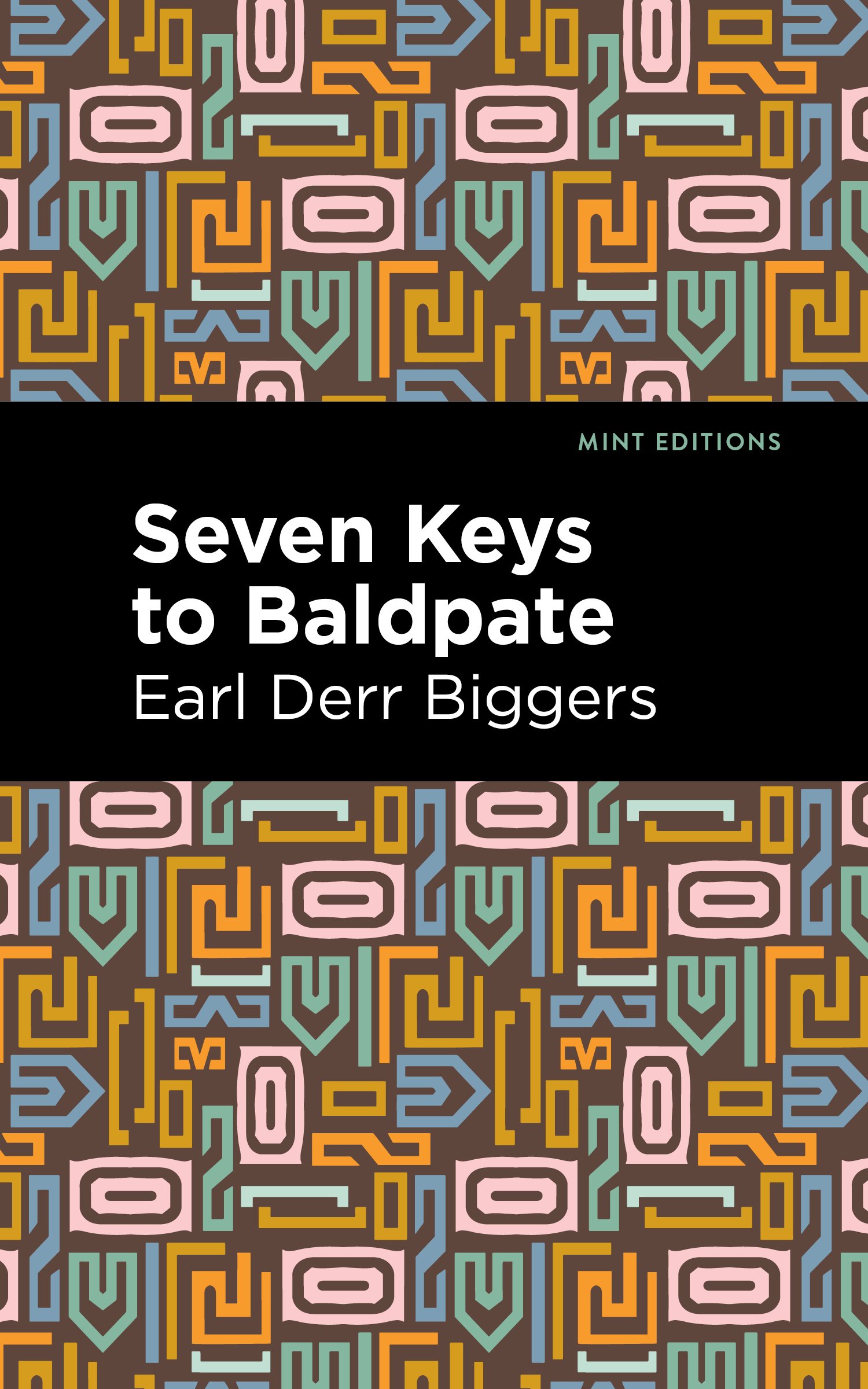 Seven Keys to Baldpate: (Mint Editions)