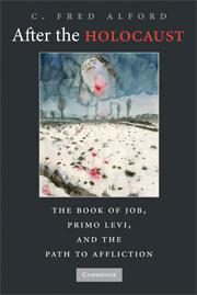 After the Holocaust: The Book of Job, Primo Levi, and the Path to Affliction(English)