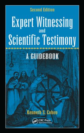 Expert Witnessing and Scientific Testimony: A Guidebook, Second Edition(English)