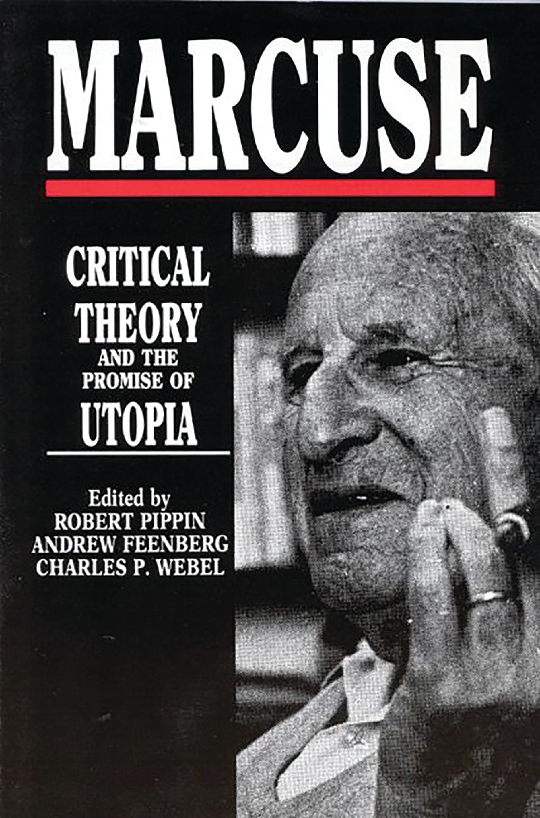 Marcuse: Critical Theory and the Promise of Utopia(English)