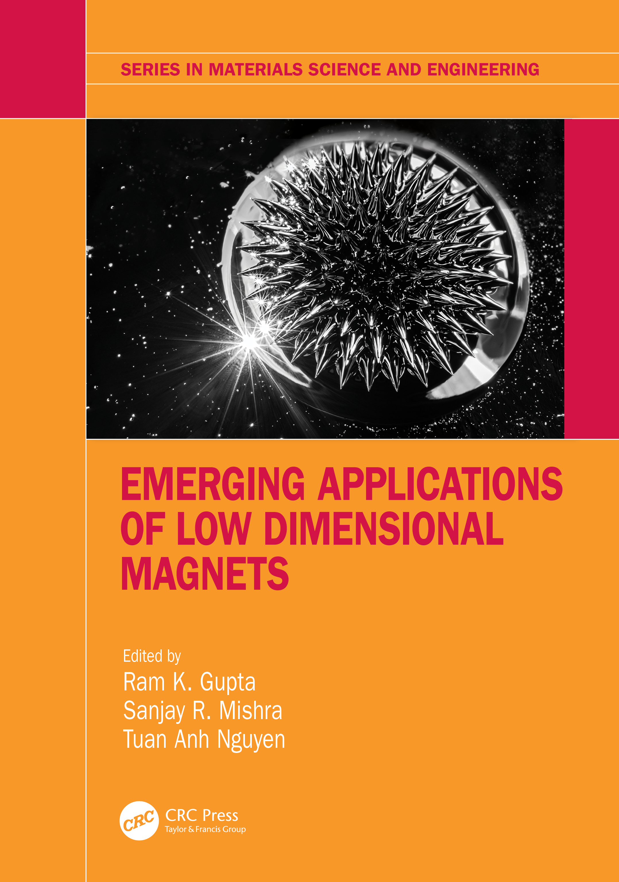 Emerging Applications of Low Dimensional Magnets: (Series in Materials Science and Engineering)
