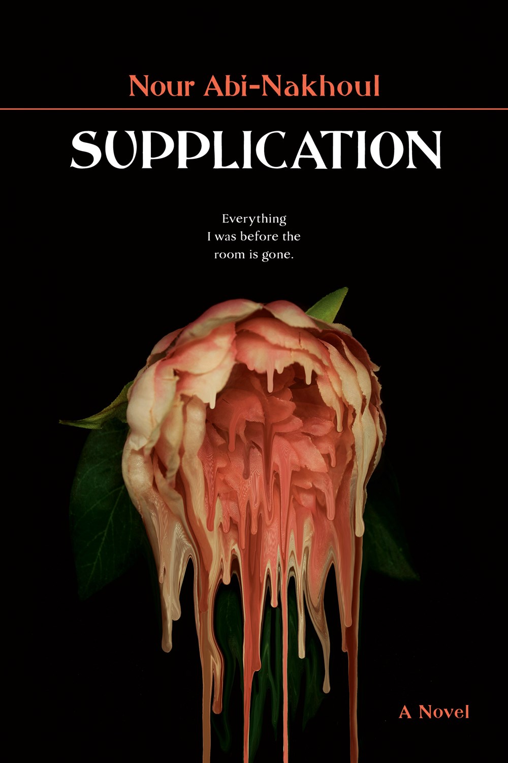 Supplication: A Novel