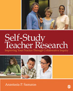 Self-Study Teacher Research: Improving Your Practice Through Collaborative Inquiry(English)