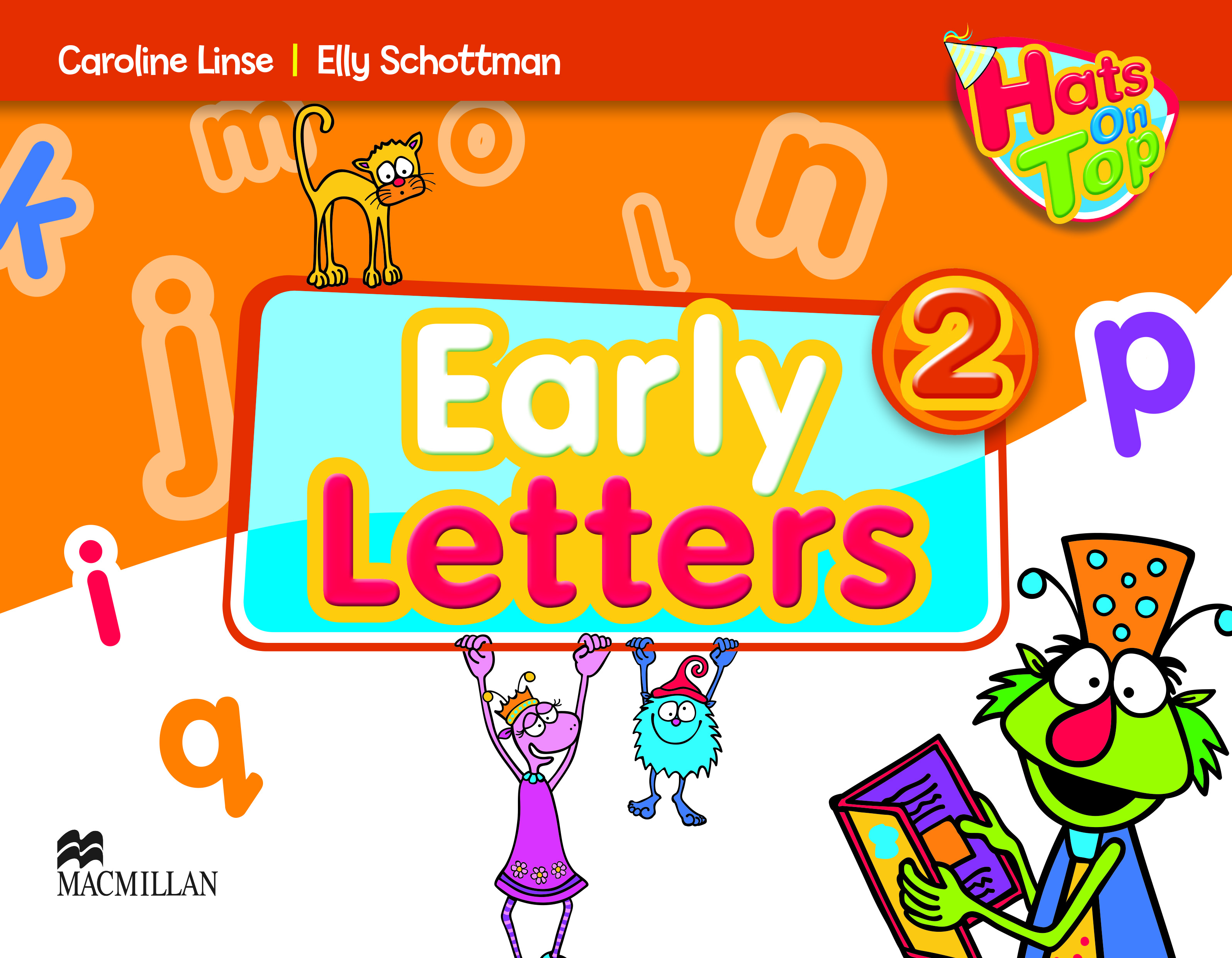 Hats On Top Level 2 Early Letters: (Hats On Top)