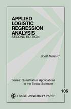 Applied Logistic Regression Analysis: (Quantitative Applications in the Social Sciences)