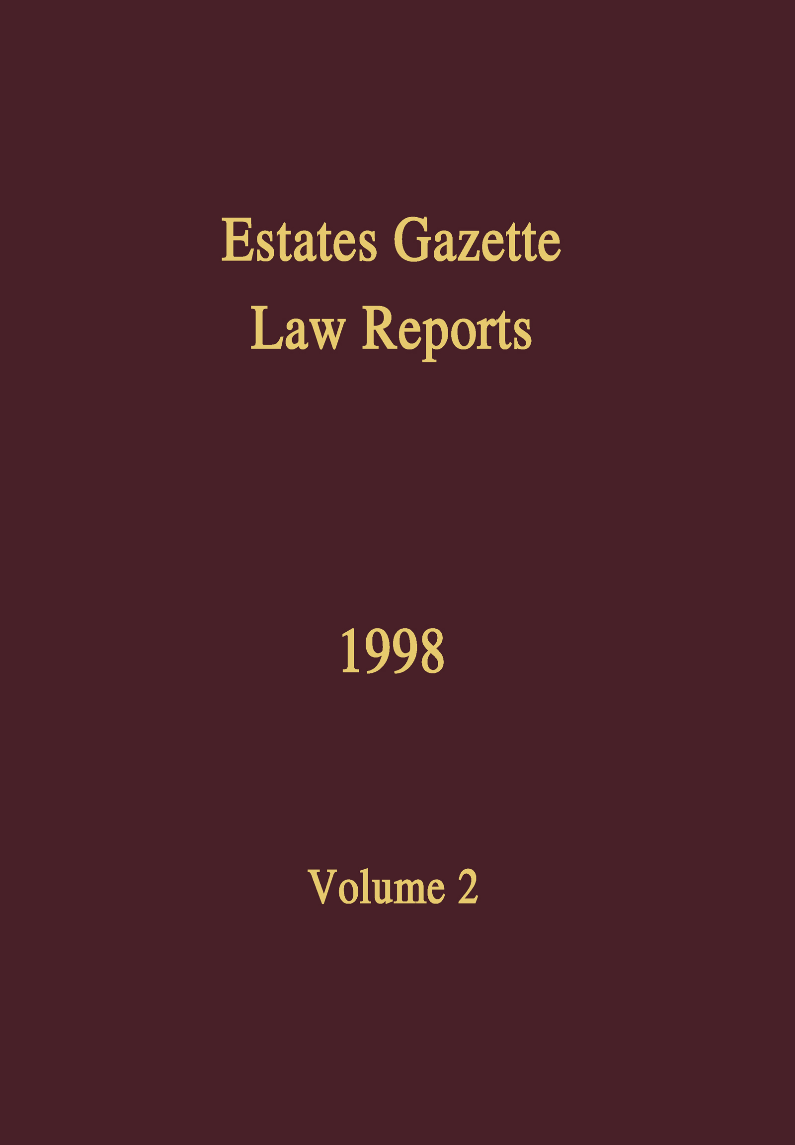 EGLR 1998: (Estates Gazette Law Reports)