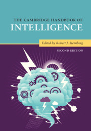 The Cambridge Handbook of Intelligence: (Cambridge Handbooks in Psychology)