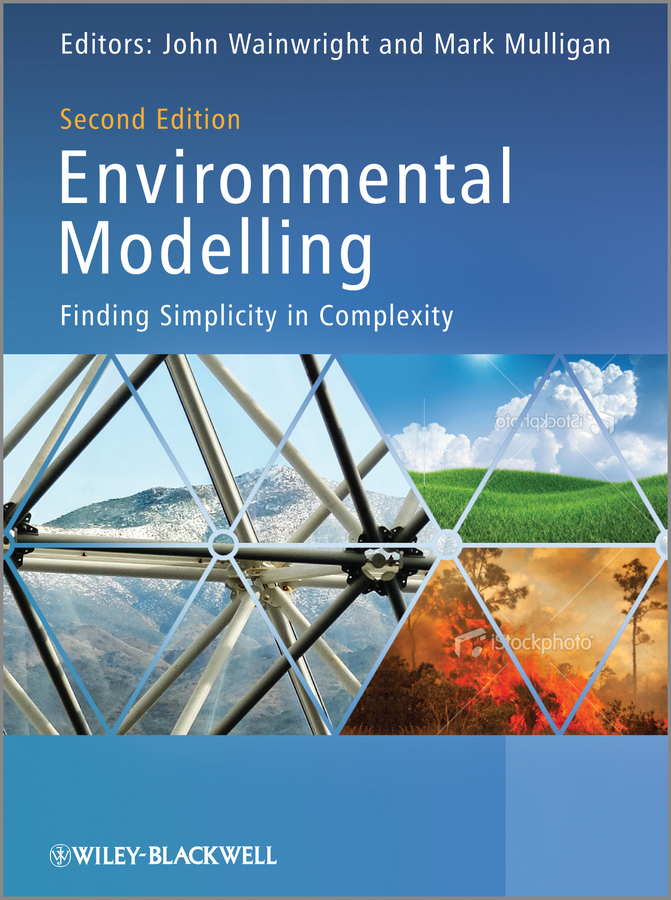 Environmental Modelling: Finding Simplicity in Complexity(English)