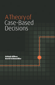 A Theory of Case-Based Decisions: (English)