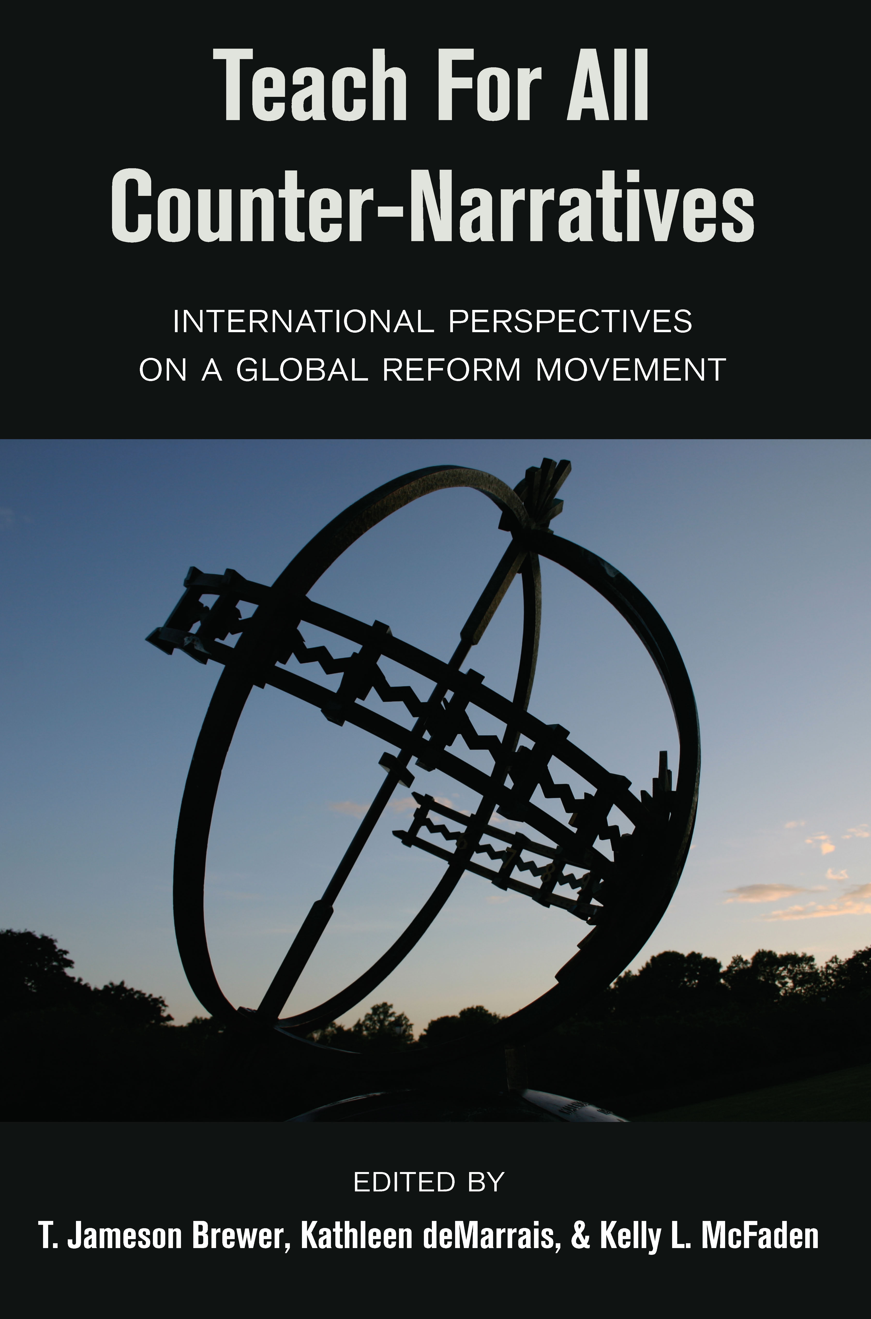 Teach For All Counter-Narratives: International Perspectives on a Global Reform Movement