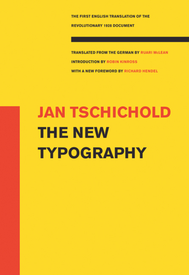 The New Typography: A Handbook for Modern Designers(Weimar and Now: German Cultural Criticism (Paperback))