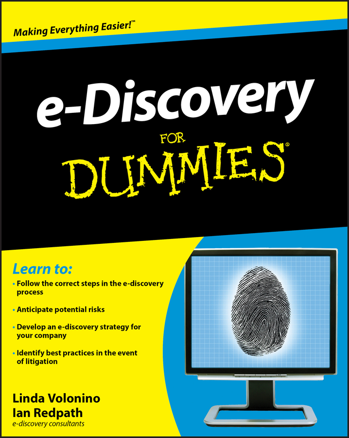 e-Discovery For Dummies: (For Dummies)