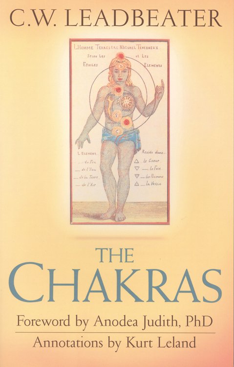 The Chakras: An Authoritative Edition of a Groundbreaking Classic(English)