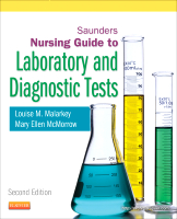 Saunders Nursing Guide to Laboratory and Diagnostic Tests: (Saunders Nurses' Guide to Laboratory & Diagnostic Tests)