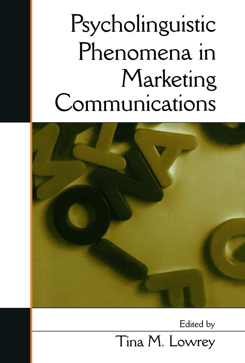 Psycholinguistic Phenomena in Marketing Communications: (English)