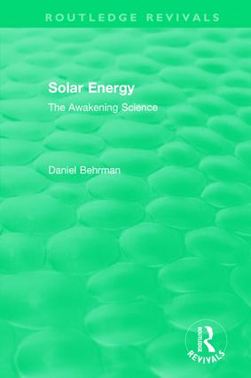Routledge Revivals: Solar Energy (1979): The Awakening Science(Routledge Revivals)