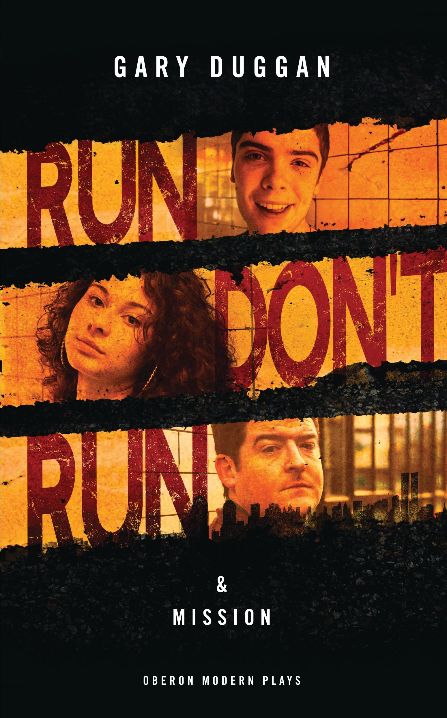 Run/Don't Run & Mission: Two Plays(Oberon Modern Plays)
