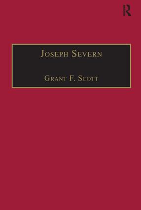 Joseph Severn: Letters and Memoirs(The Nineteenth Century Series)