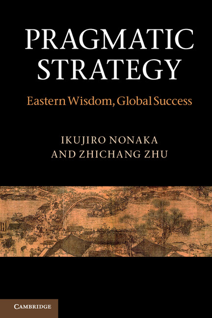 Pragmatic Strategy: Eastern Wisdom, Global Success(English)