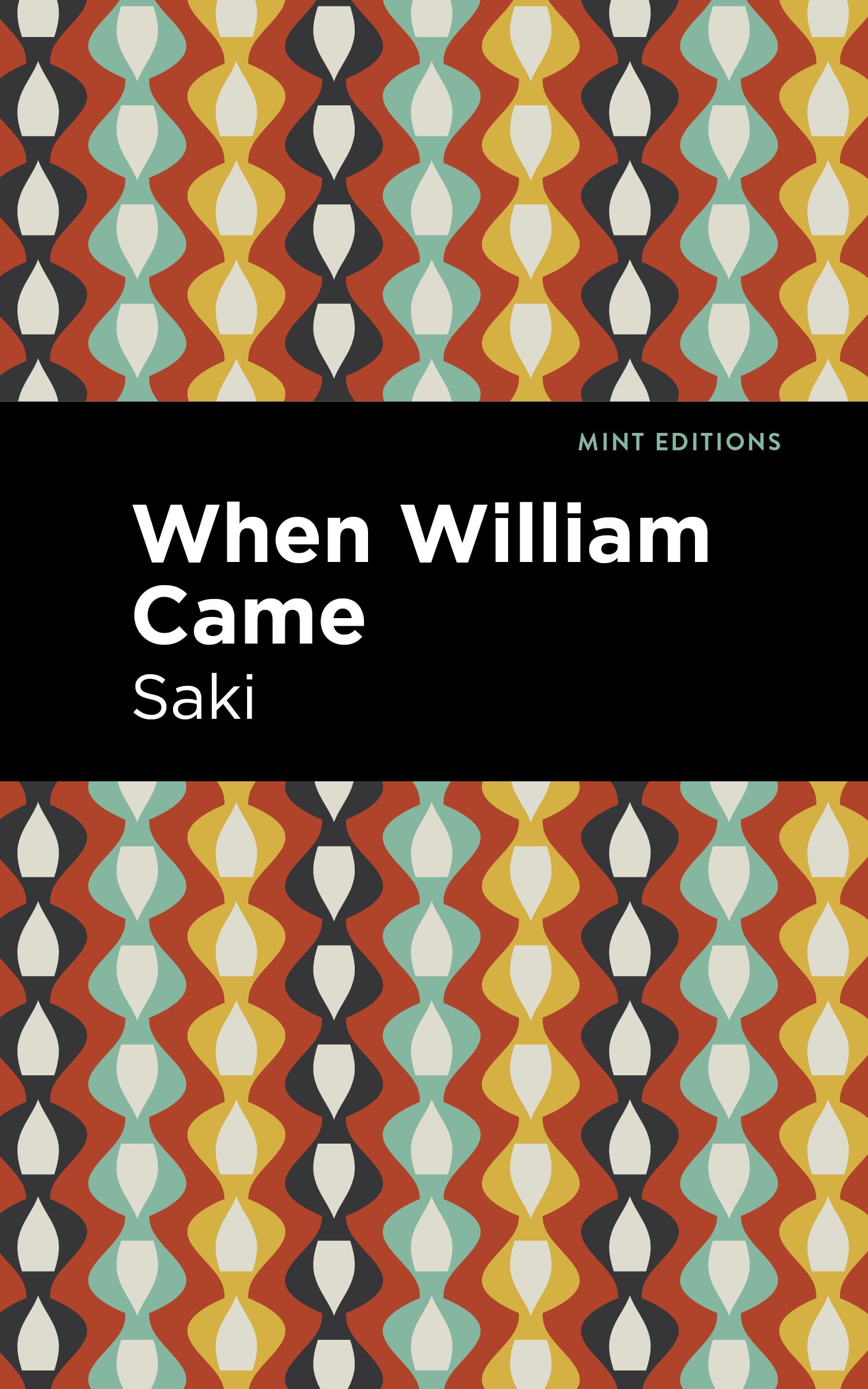 When William Came: (Mint Editions)