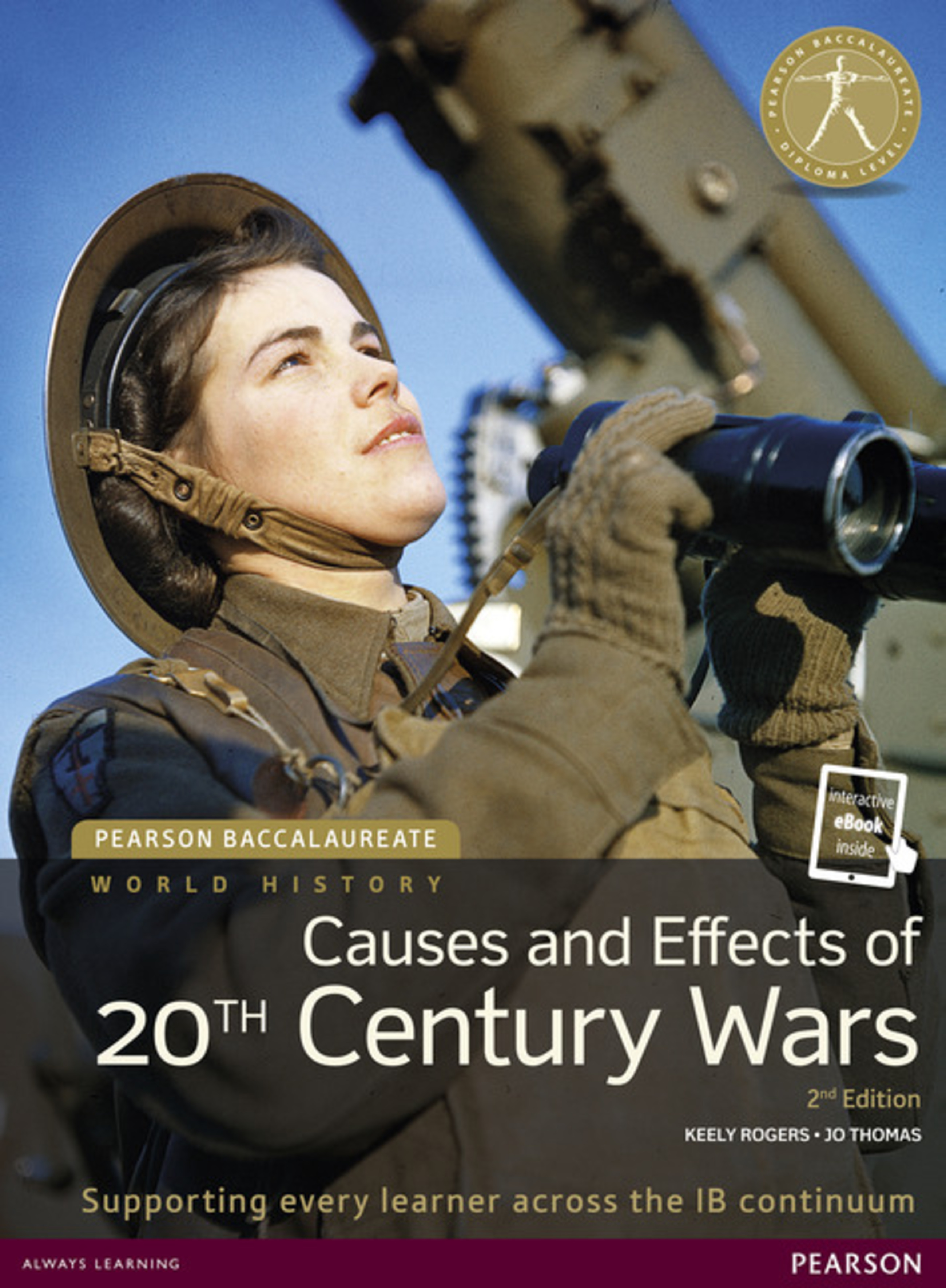 Pearson Baccalaureate: History Causes and Effects of 20th-century Wars 2e bundle: Causes 2e Bundle(Pearson International Baccalaureate Diploma: International Editions)